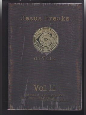 💜 Jesus Freaks-Stories of Revolutionaries Who Changed World Fearing God, Not Man